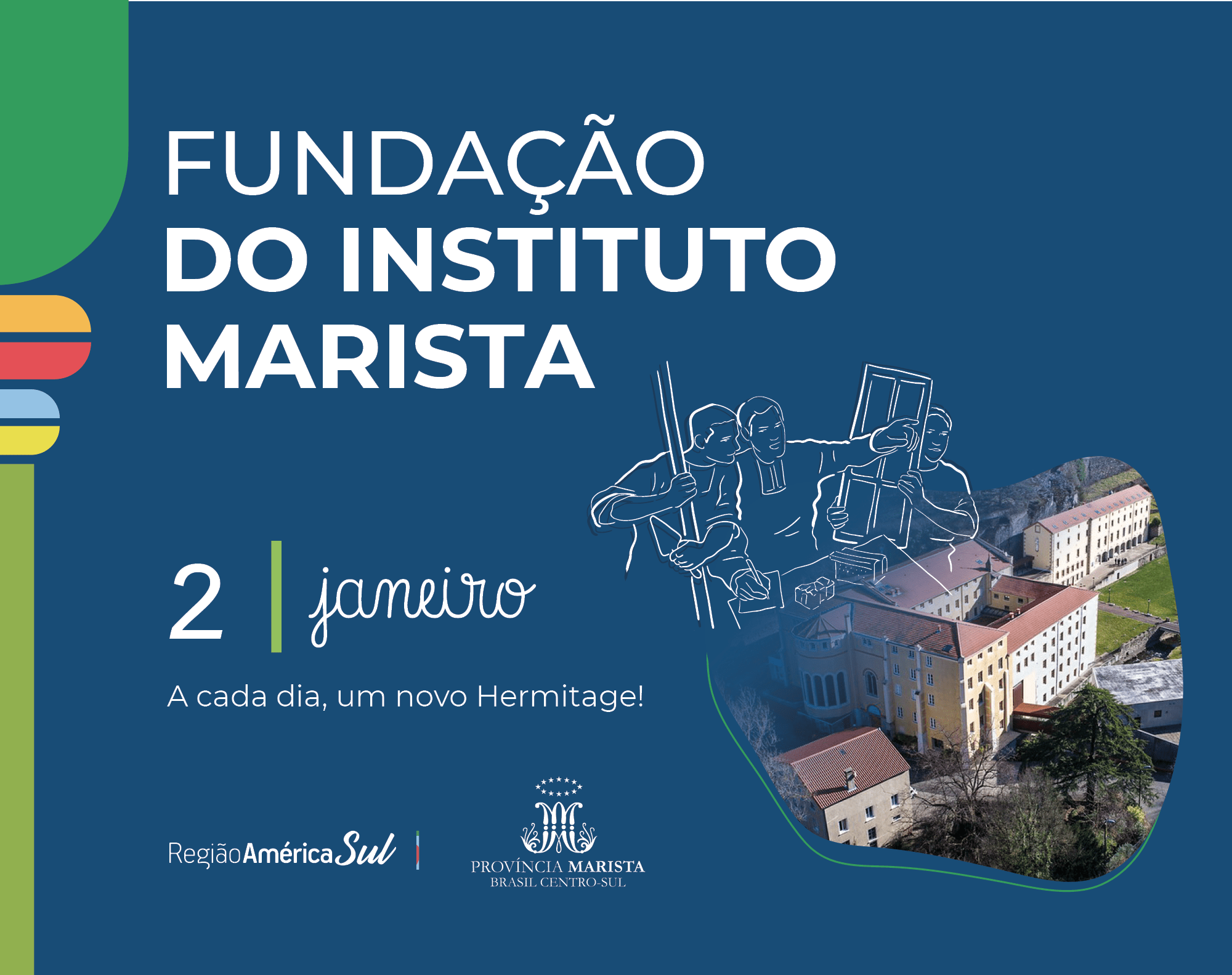 Arte gráfica com o texto Fundação do Instituto Marista