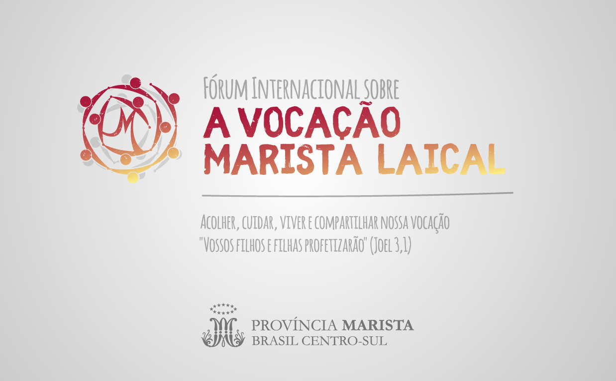 Fórum Internacional Vocação Marista Laical